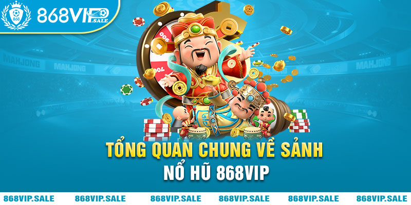 tong-quan-chung-ve-sanh-no-hu-868vip-868vipsale